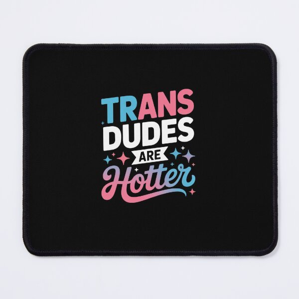 Item preview, Trans Dudes Are Hotter Funny Transgender Pride LGBT Flag 12 designed and sold by marcusry.