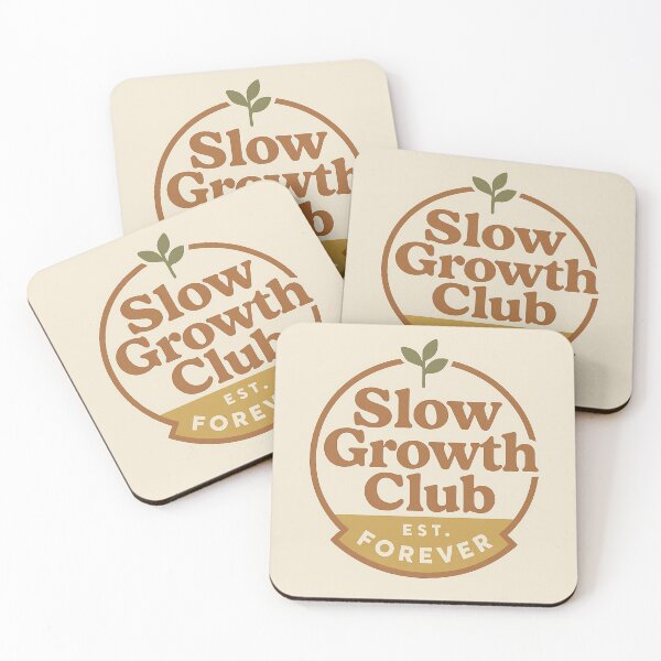 Item preview, Slow Growth Club Encouragement designed and sold by Goodwells.