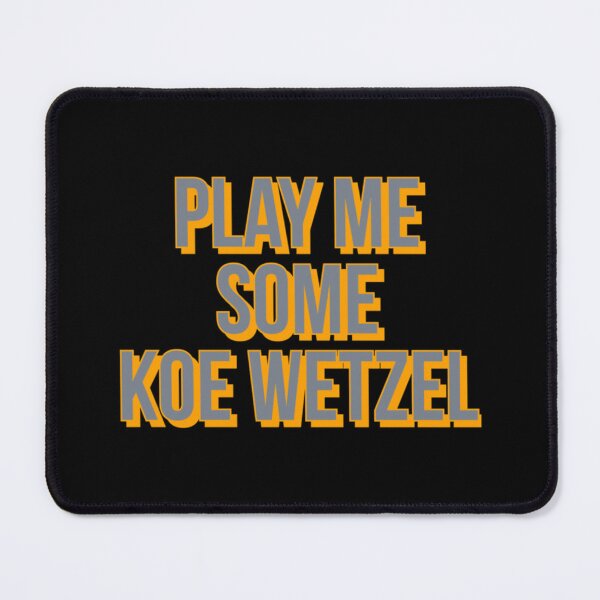 Item preview, play me some koe wetzel designed and sold by aralenad1.
