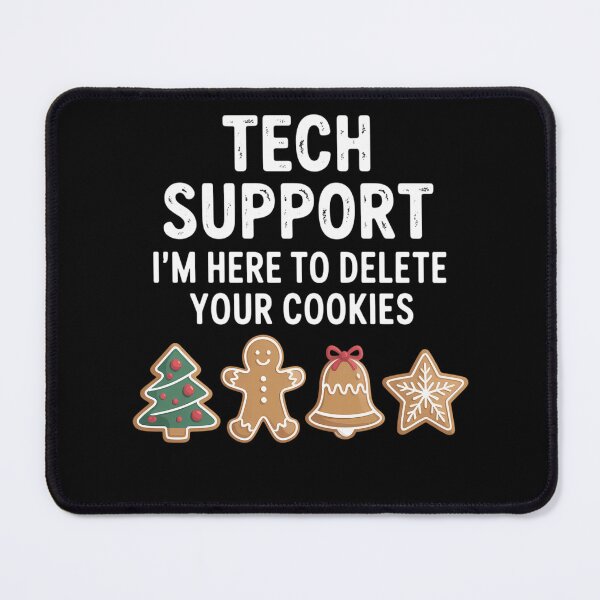 Item preview, Christmas Tech Support Here To Delete Cookies Xmas Men Women designed and sold by TyraYoung.