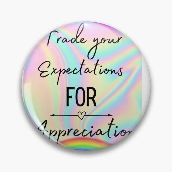 Item preview, Trade your expectations for Appreciation designed and sold by MP-8888.