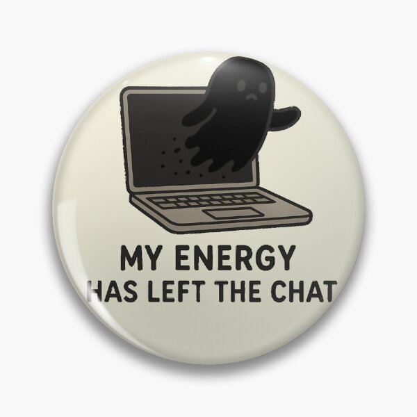 Item preview, My Energy Has Left The Chat T-Shirt – Funny Lazy Mood Tee designed and sold by KDesignCrafts.