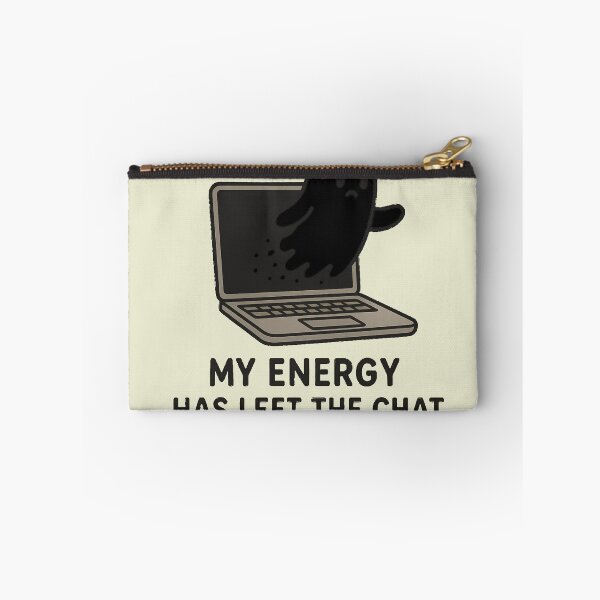 Item preview, My Energy Has Left The Chat T-Shirt – Funny Lazy Mood Tee designed and sold by KDesignCrafts.