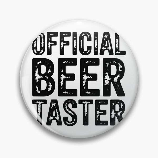 Item preview, Official Beer Taster Funny Drinking Quote Design designed and sold by TipTop GFX.