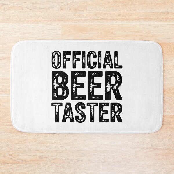 Item preview, Official Beer Taster Funny Drinking Quote Design designed and sold by TipTop GFX.