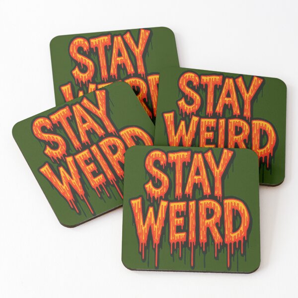 Item preview, Copy of Stay Weird, Neon, Dripping Text Design designed and sold by peteys71.