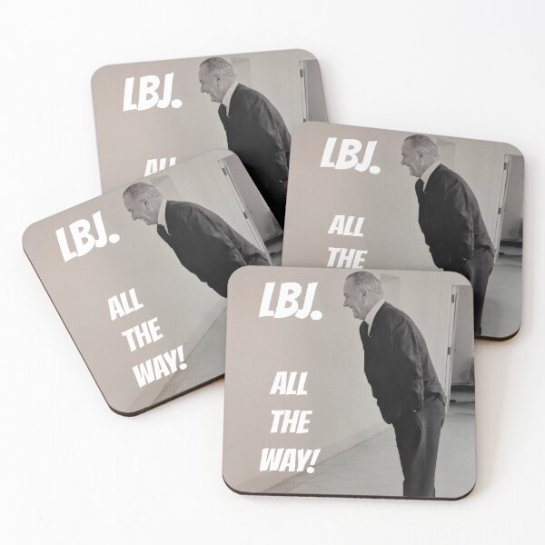 Item preview, LBJ. HE DID IT! All the way.... to the top! designed and sold by stevegerlach.