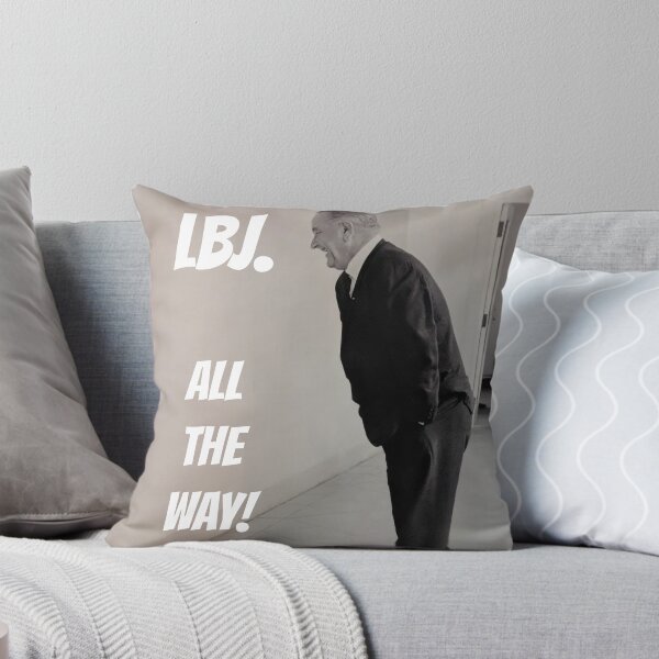 Item preview, LBJ. HE DID IT! All the way.... to the top! designed and sold by stevegerlach.