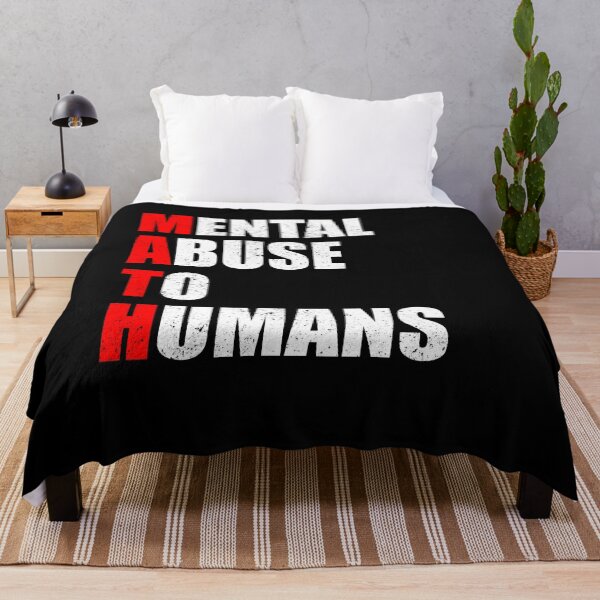 Item preview, Math Mental Abuse To Human - Funny Math Teacher Joke designed and sold by kamalasyakila.