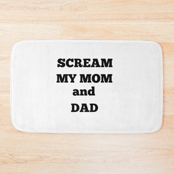 Item preview, Scream my mom and dad  designed and sold by MKshoper.