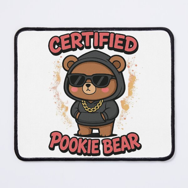 Item preview, Certified Pookie bear design designed and sold by FandomFunStudio.