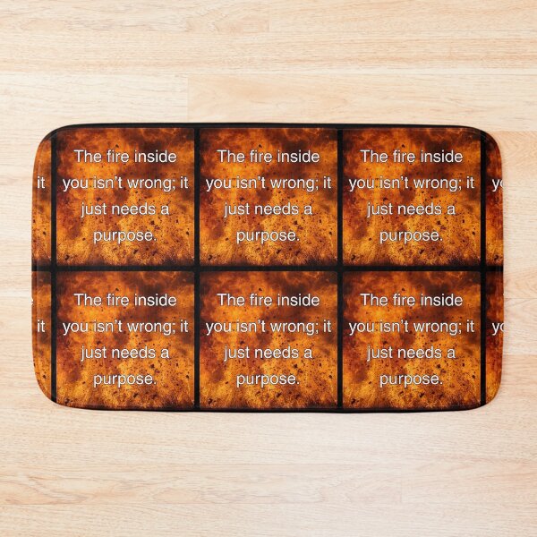 Item preview, The fire inside you isn't wrong; it just needs a purpose. designed and sold by vagar.