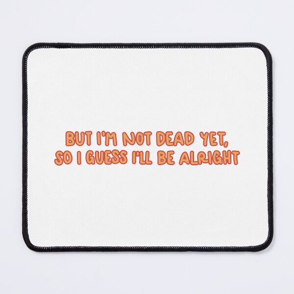 Item preview, I’ll be alright designed and sold by lanyard’s designs.