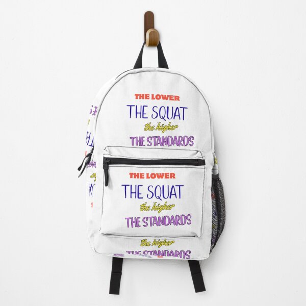 Item preview, The lower the squat, the higher the standards designed and sold by LaughandLaugh.