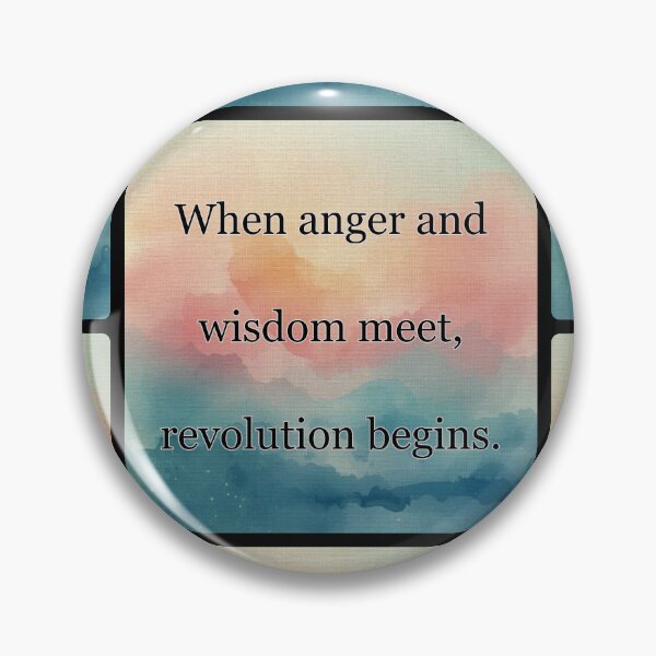 Item preview, When anger and wisdom meet, revolution begins.  designed and sold by vagar.