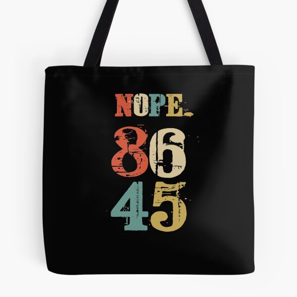 Item preview, 86 45 Nope. Anti Trump Not My President designed and sold by Basti09.