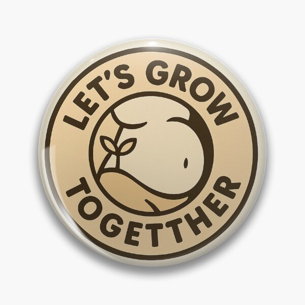 Item preview, Let's Grow Together designed and sold by GnomeChompsky.