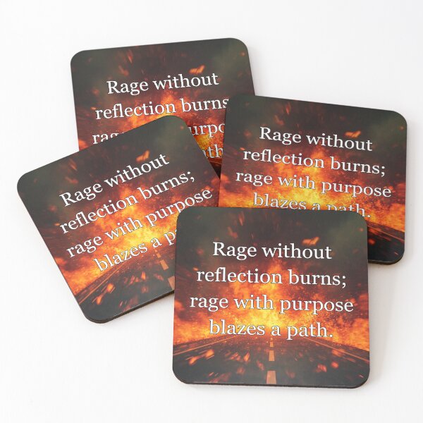 Item preview, Rage without reflection burns; rage with purpose blazes a path. designed and sold by vagar.