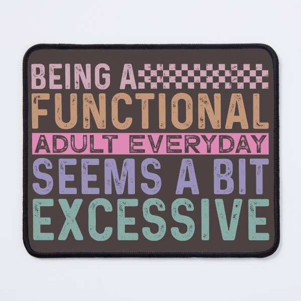 Item preview, Adulting Is Hard Funny Sarcastic Quote designed and sold by INFINITESTYLES5.