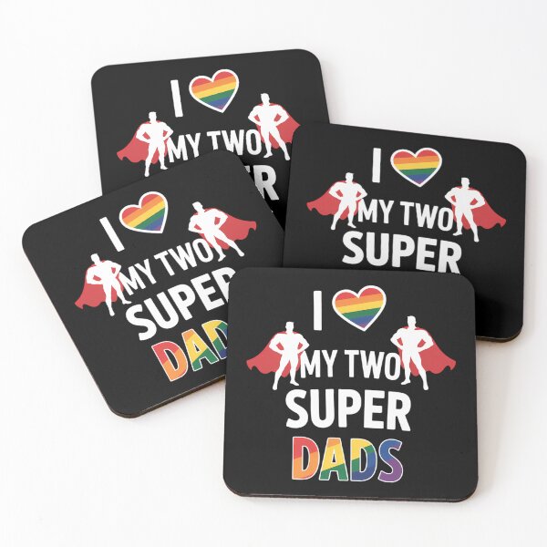 Item preview, I Love My Two Super Dads LGBT Pride Proud Gay Daddy  designed and sold by Formatage.