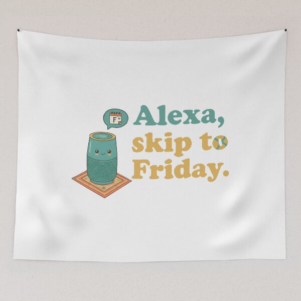 Item preview, Alexa Skip to Friday – Funny Work Week Sticker designed and sold by Teenidesign .