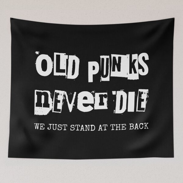 Item preview, Old Punks Never Die We Just Stand At The Back I designed and sold by Lemon Pepper.