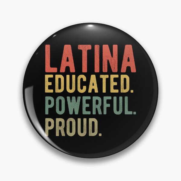 Item preview, Latina Educated Powerful Proud I designed and sold by Lemon Pepper.
