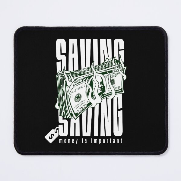 Item preview, Saving – Money Is Important designed and sold by pixorygraphix.