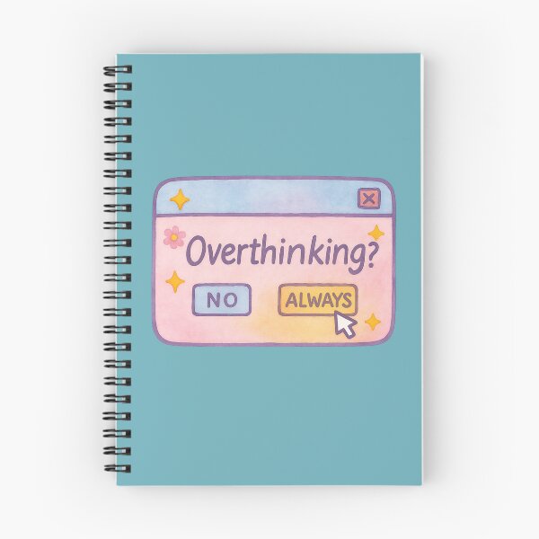 Item preview, Overthinking? No / Always designed and sold by DivineRejects.