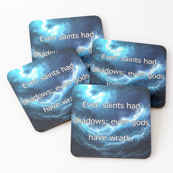 Item preview, Even saints had shadows; even gods have wrath. designed and sold by vagar.