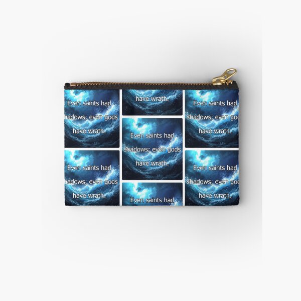 Item preview, Even saints had shadows; even gods have wrath. designed and sold by vagar.
