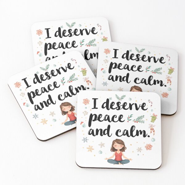 Item preview, Holiday Mindfulness Art – I Deserve Peace and Calm designed and sold by BrightVibesshop.