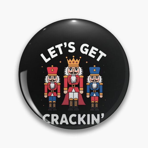 Item preview, Funny Lets Get Cracking Nutcracker Christmas Humor designed and sold by elderberry.