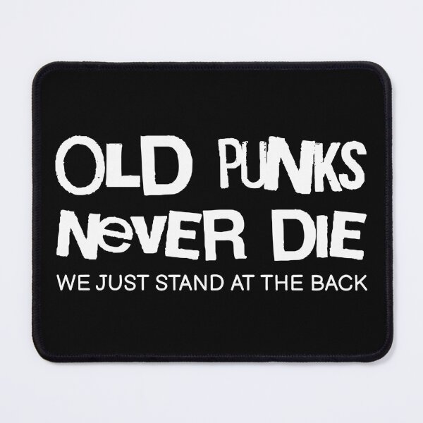 Item preview, Old Punks Never Die We Just Stand At The Back II designed and sold by Lemon Pepper.