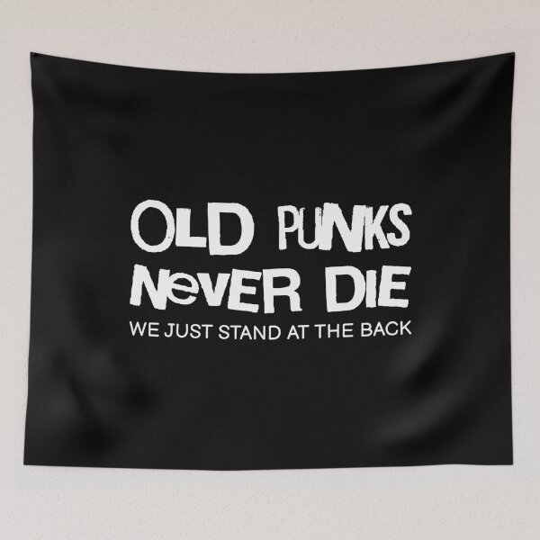 Item preview, Old Punks Never Die We Just Stand At The Back II designed and sold by Lemon Pepper.