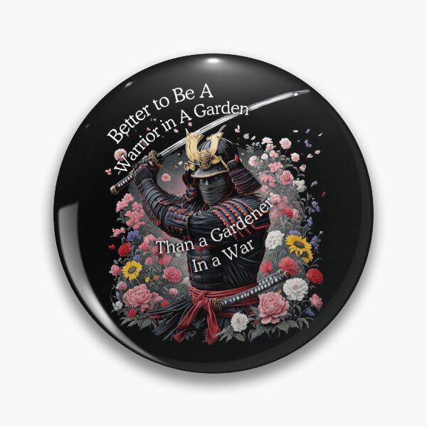 Item preview, Better To Be A Warrior In A Garden Than A Gardener In A War designed and sold by Flirt-Teez.