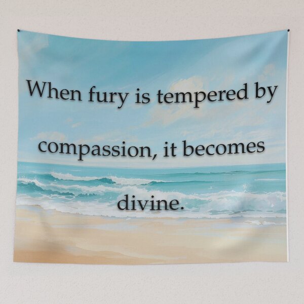 Item preview, When fury is tempered by compassion, it becomes divine. designed and sold by vagar.