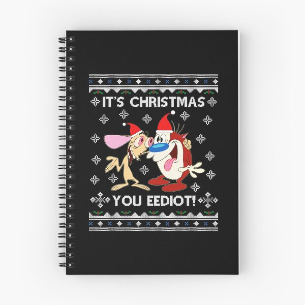 Item preview, Ren and Stimpy - It's Christmas You Eediot designed and sold by chuckyyye.
