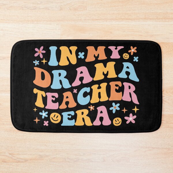 Item preview, In My Drama Teacher Era I designed and sold by Lemon Pepper.