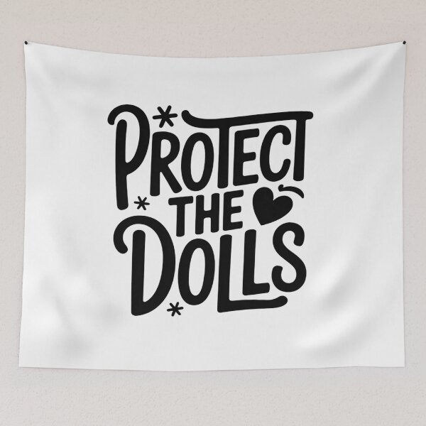 Item preview, Protect The Dolls  designed and sold by Veroniadic.