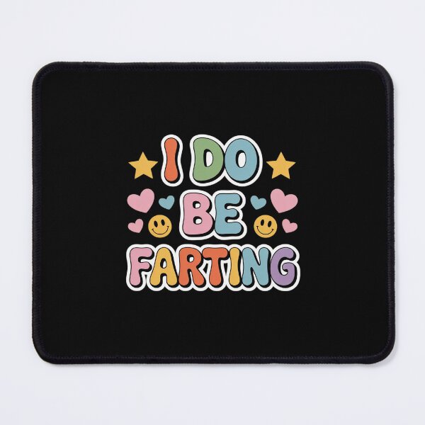 Item preview, Do Be Farting Bathroom Joke Gas designed and sold by petrichorsworld.