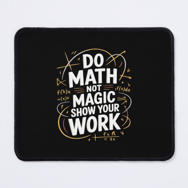 Item preview, Do Math Not Magic - Wizard Hat Edition designed and sold by petrichorsworld.