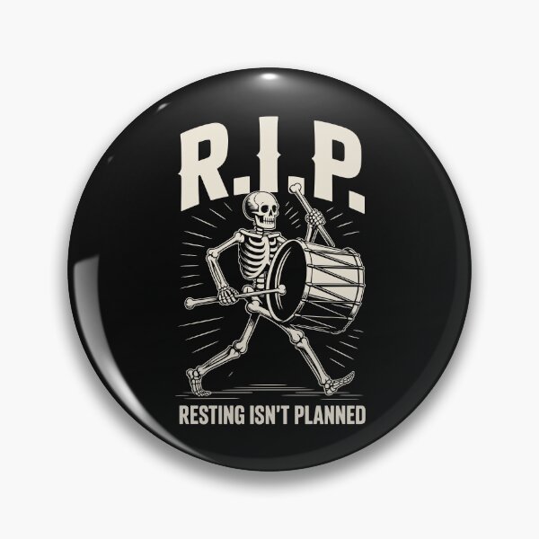 Item preview, "R.I.P. – Resting Isn't Planned" Marching Skeleton Drum Art designed and sold by TipTop GFX.