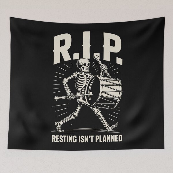 Item preview, "R.I.P. – Resting Isn't Planned" Marching Skeleton Drum Art designed and sold by TipTop GFX.