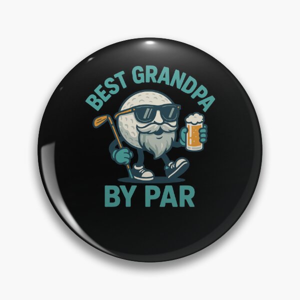 Item preview, Best Grandpa By Par Funny Golf Grandpa designed and sold by LuminOrb.