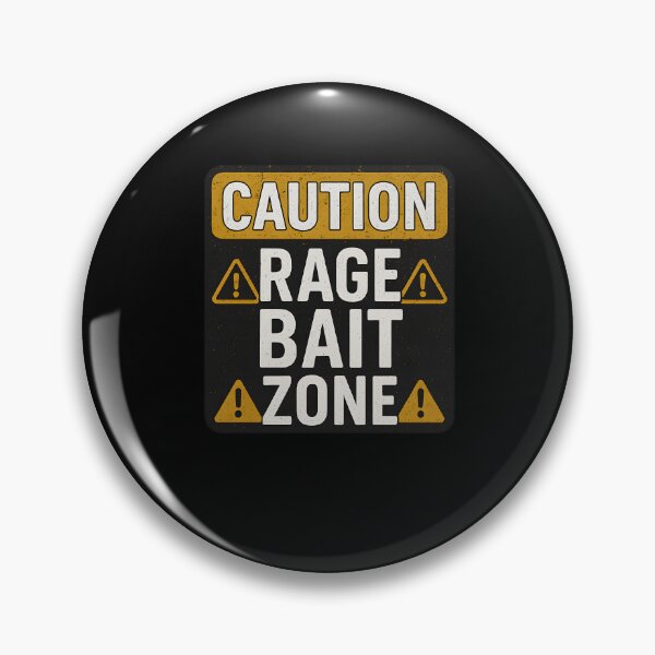 Item preview, Caution Rage Bait Zone, Funny Saying  designed and sold by Logiamerch.