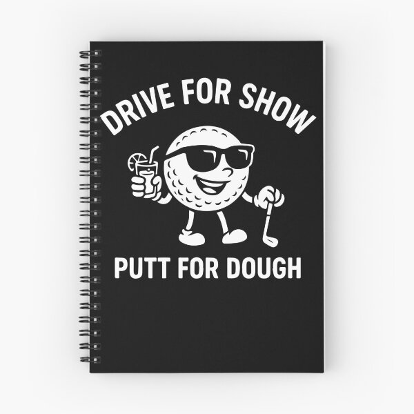 Item preview, Drive For Show Putt For Dough Golfing Humor designed and sold by LuminOrb.