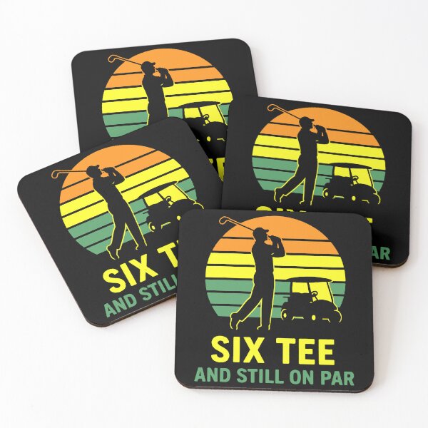 Item preview, Six Tee And Still On Par Golf Humor Design designed and sold by LuminOrb.