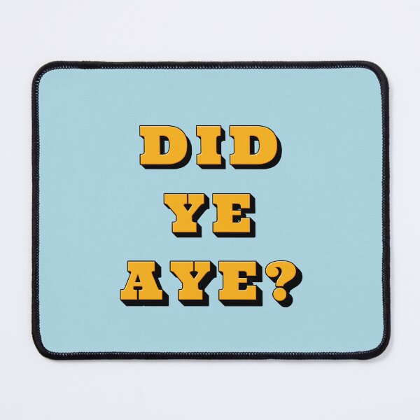 Item preview, did ye aye? scottish retro designed and sold by UniqueDesignHub.