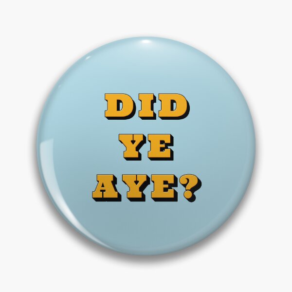 Item preview, did ye aye? scottish retro designed and sold by UniqueDesignHub.